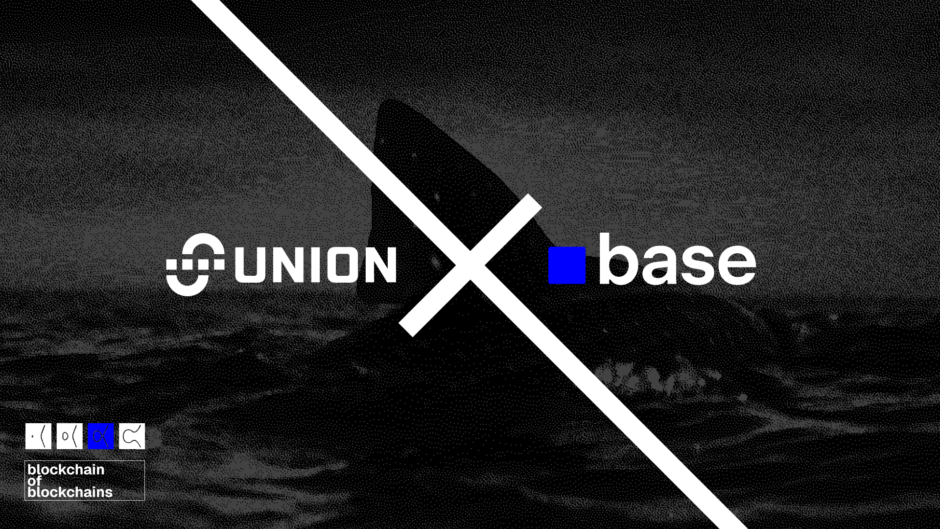 Blog cover with the words Union and Base (with logos), a big X in between, and the words "blockchain of blockchains" in the bottom left. In the background is a whale shark's fin.